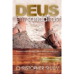 Deus em Sandálias | Christopher Shaw