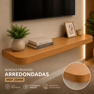 Prateleira PONTAS ARREDONDADAS MDF 25mm com Suporte Invisível Diversas Medidas Sala Quarto Cozinha