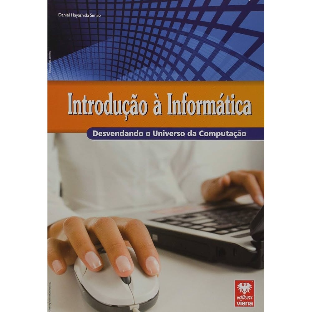 Introdução à Informática autor Daniel Hayashida