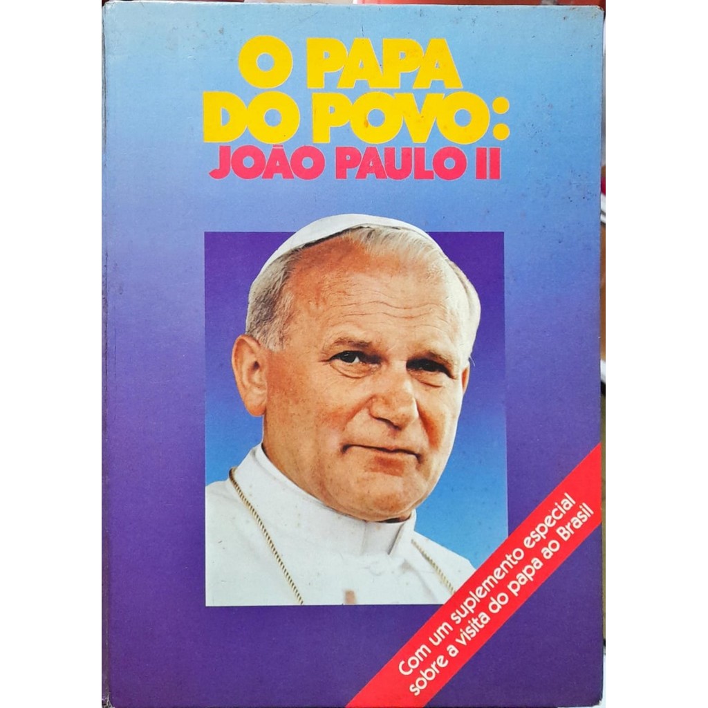 O Papa Do Povo João Paulo II de João Paulo II 7348960