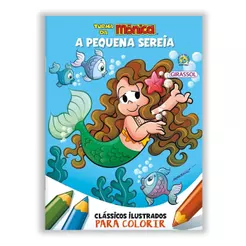 Turma da Mônica | Clássicos Ilustrados para Colorir | A Pequena Sereia