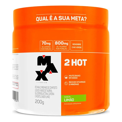 Termogênico Max Titanium 2hot Sabor Limão 200g Limão