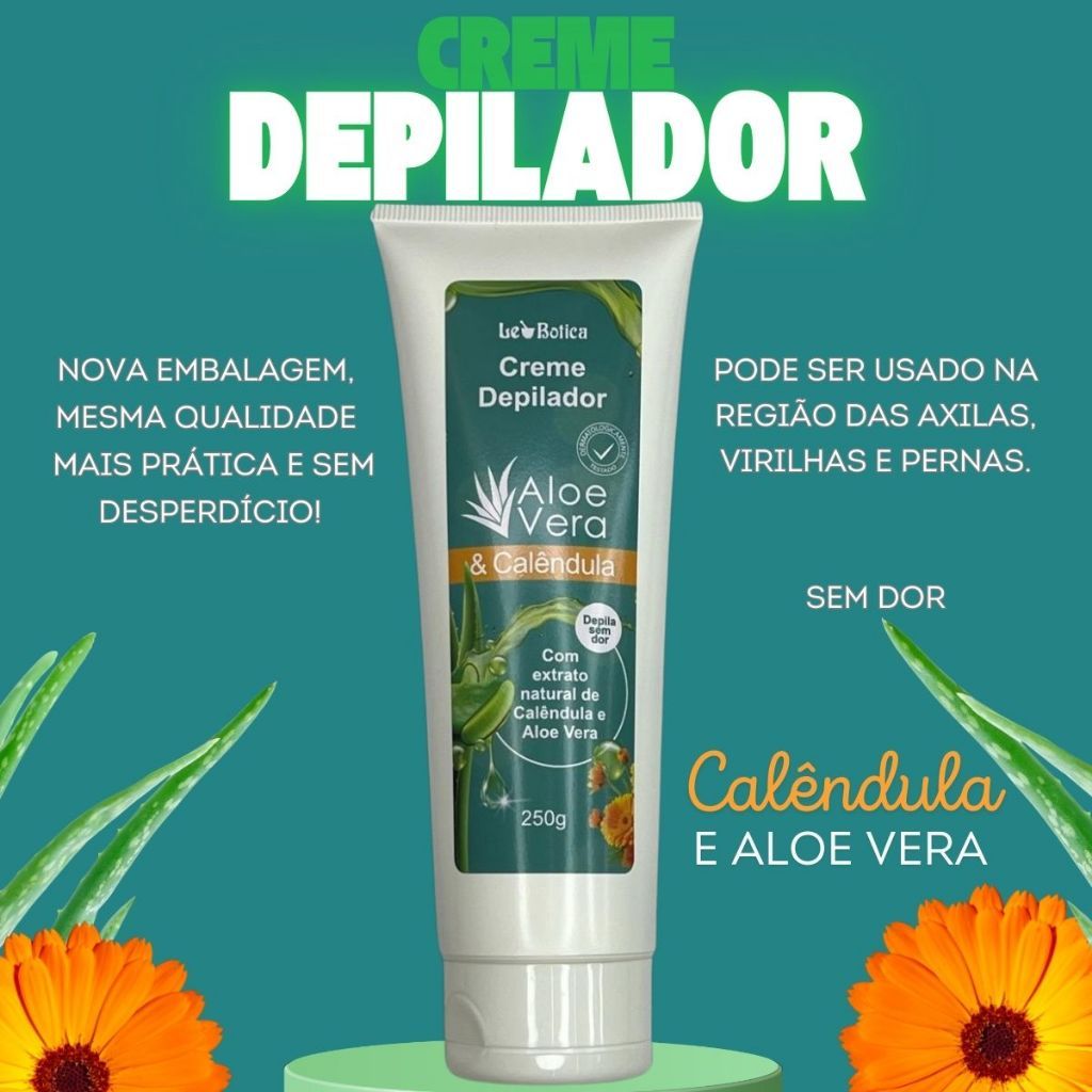 Creme Depilador Aloe Vera e Calêndula Sem Dor e Seguro para a Pele 250g
