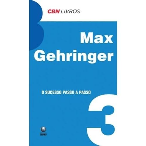 Livro O Sucesso Passo a Passo CBN Livros Volume 3 de Max Gehringer, traduzido por 7668446
