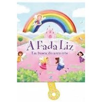 A Fada Liz: em Busca do Arco-íris(capa Dura) autor Michelle Trowell