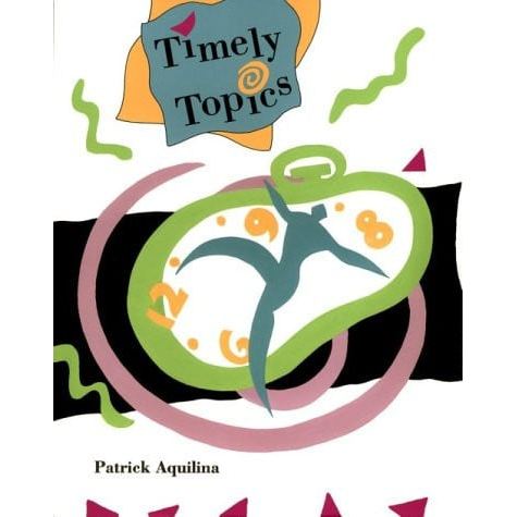 Timely Topics An Advanced Reading, Grammar & Vocabulary Book de Patrick J. Aquilina 8081457