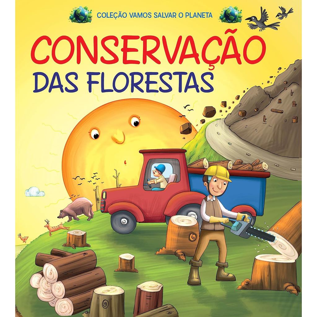 Coleção Vamos Salvar o Planeta | Conservação das Florestas