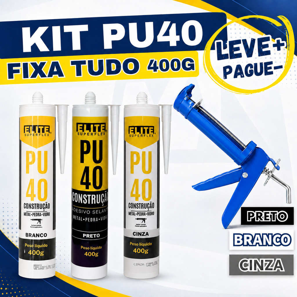 Kit Cola PU 40 com Aplicador PU40 Adesivo PU 40 Branco Preto Cinza Cola PU Fixa Tudo Selante PU Silicone