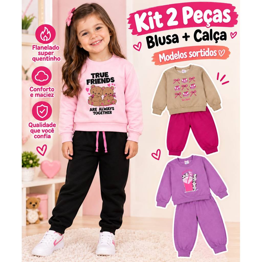 Conjunto Infantil Menina 2 Peças Blusa e Calça Moletom Flanelado Quentinho Inverno CORES SORTIDAS