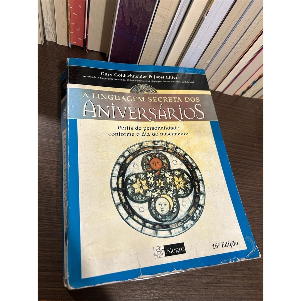 A Linguagem Secreta dos Aniversários - Volume Único autor Gary Goldschneider / Joost Elffers