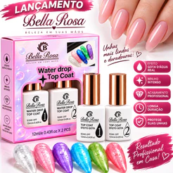 Kit Top Coat Water Drop Bella Rosa 1 e 2 Efeito Gota Gotinhas de Água Alto Relevo UV LED 12ml LANÇAMENTO 2026