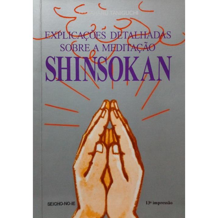 Imagem Explicações Detalhadas Sobre a Meditação Shinsokan autor TANIGUCHI, MASAHARU