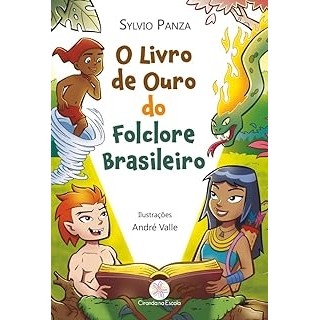 O Livro de Ouro do Folclore Brasileiro autor Sylvio Panza