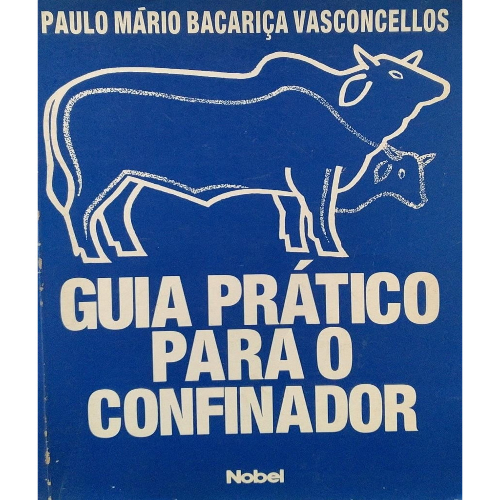 Guia Prático para o confinador autor Paulo Mário Bacariça Vasconcellos
