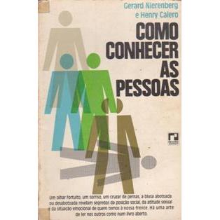 Como Conhecer as Pessoas autor Gerard Nierenberg e Henry Calero