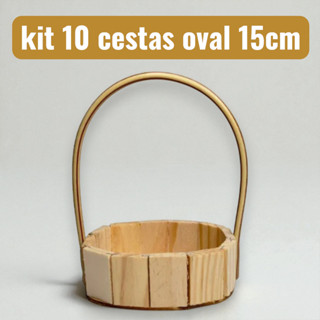 Kit 10 Cestas Oval de Madeira Pinus 15x11cm com Alça – Cestas para Presentes e Decoração em Oferta na Shopee