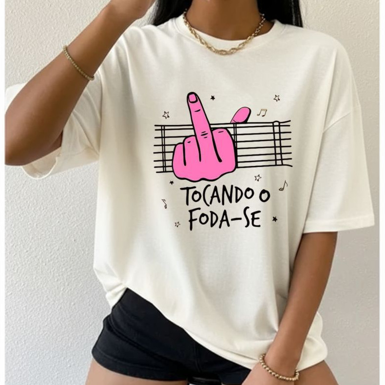 Camiseta Camisa 100% Oversized Feminina Algodão Comédia Meme Frase Engraçada Estilosa Humor Tocando