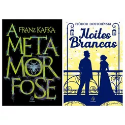 Kit 2 Livros | Noites Brancas Fiódor Dostoiévski + A Metamorfose Franz Kafka
