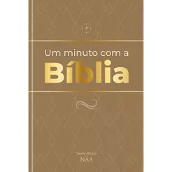 Um Minuto Com a Bíblia | Leituras Bíblicas Diárias, Rápidas e Transformadoras | Marrom