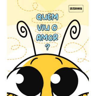 Quem Viu o Amor? (Coleção Turma Leiturinha) - Leiturinha