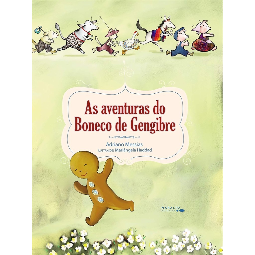 As aventuras do boneco de gengibre autor Adriano Messias