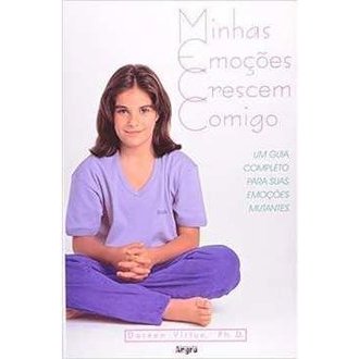 Minhas Emoções Crescem Comigo - um Guia Completo para suas Emoções Mut autor Doreen Virtue