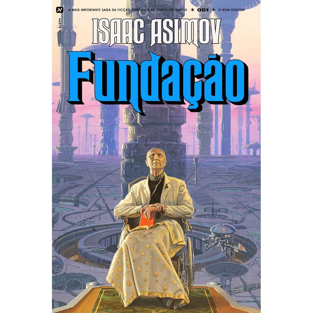 Fundação | O Livro que Inspirou a Série do Apple TV | Livro 1 | Isaac Asimov