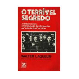 O Terrível Segredo : A verdade sobre a manipulação d...