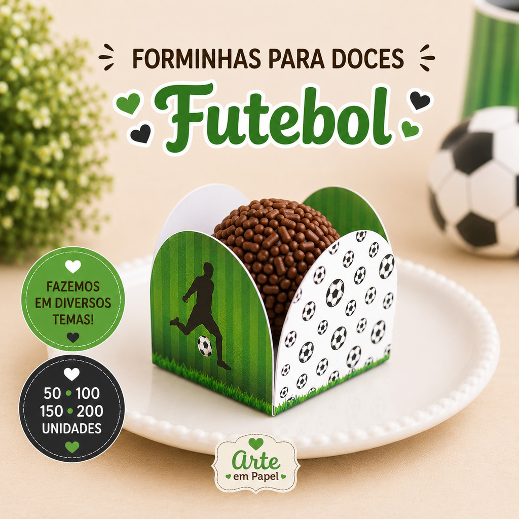 Forminhas Para Doces Personalizadas 4 Pétalas FUTEBOL Envio 24H Festa Aniversário Brigadeiro