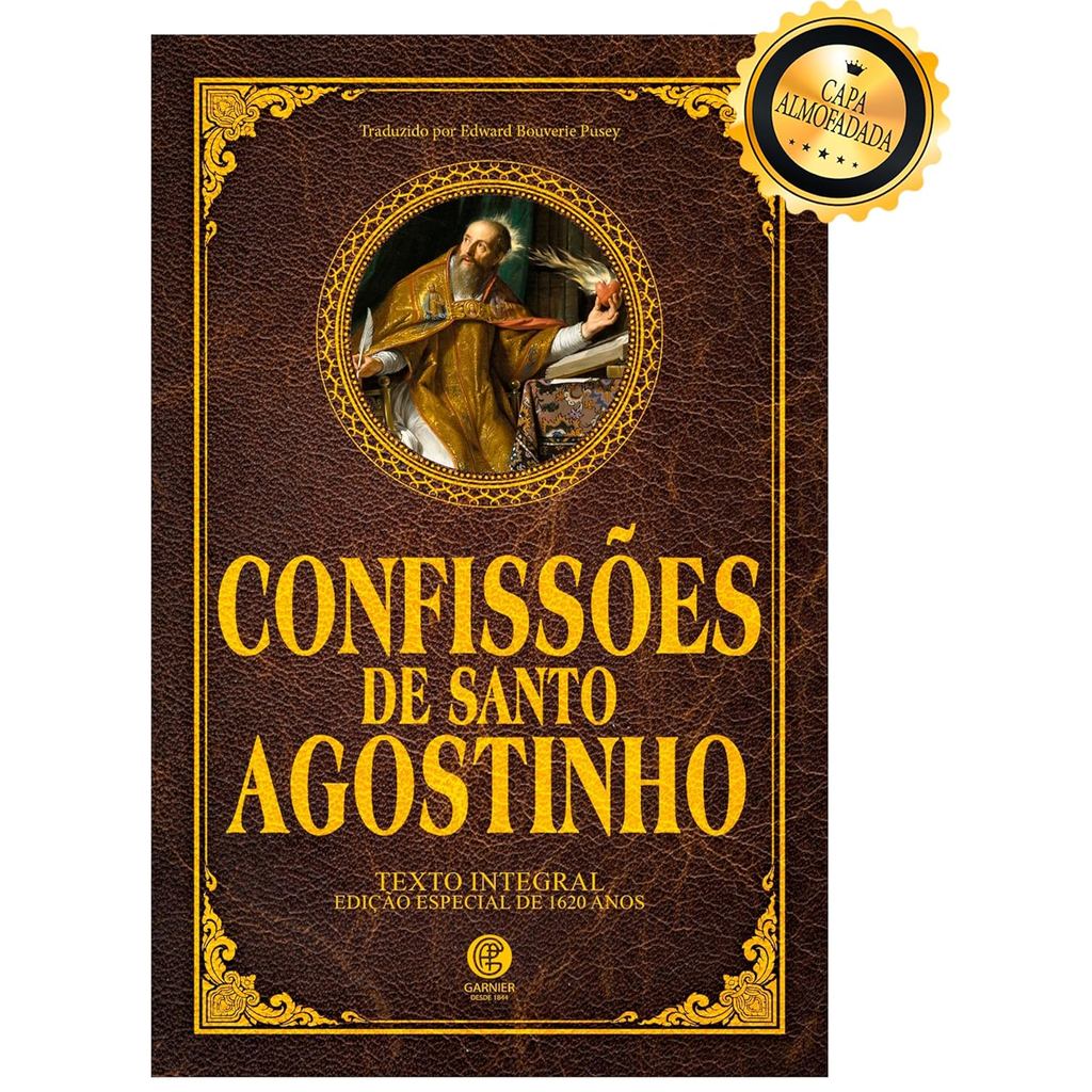 Confissões de Santo Agostinho - Edição de Luxo Almofadada Capa dura