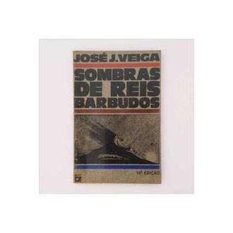 Sombras de Reis Barbudos autor José J. Veiga
