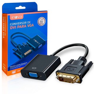 Cabo Conversor DVI-D 24+1 para VGA INOVA - ZJT-20120 em Oferta na Shopee