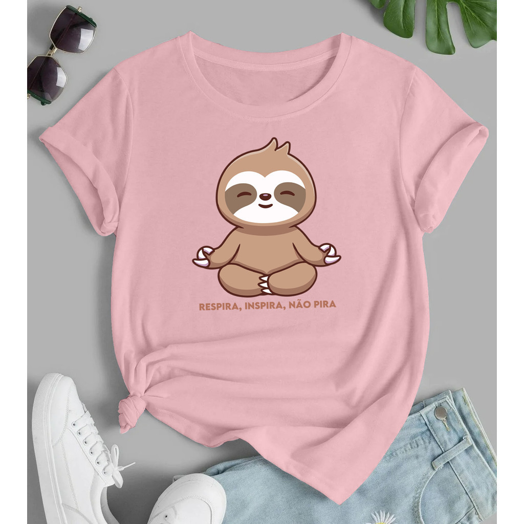 Camiseta Preguiça - Respira, Inspira, Não Pira - Preguicinha - 100% Algodão Envio Imediato
