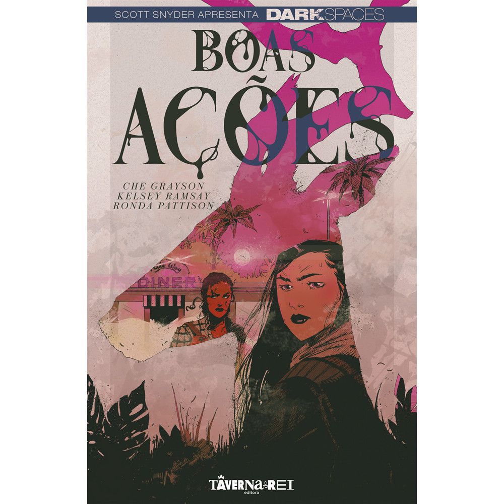 Capa do livro Comics - Dark Spaces - Boas Ações - por Che Grayson - Editora Taverna do Rei