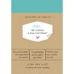 Pai, me conta a sua história?