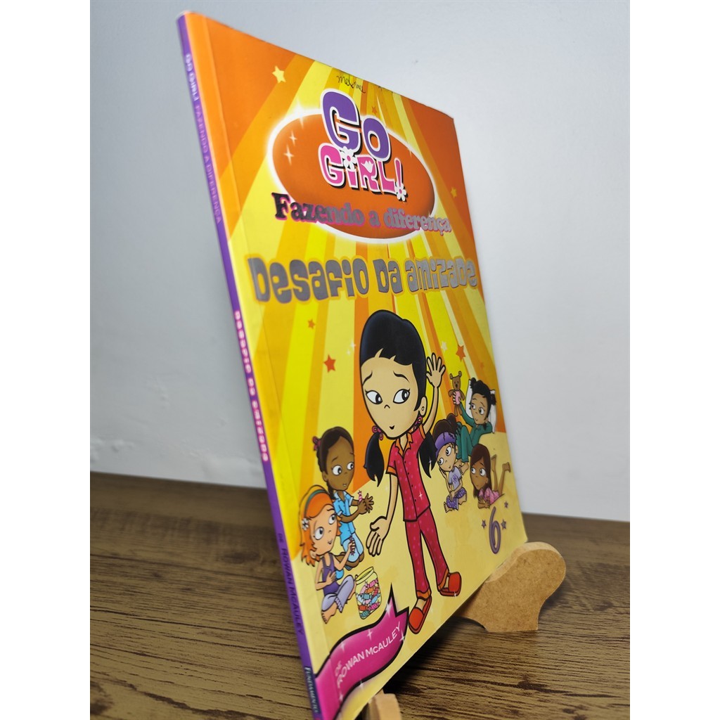 Go Girl fazendo a diferença - desafio da amizade autor Rowan Mcauley