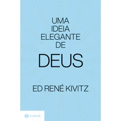 Uma ideia elegante de Deus