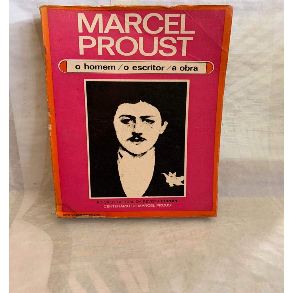 Marcel Proust: O Homem, O Escritor, A Obra autor Revista Europe