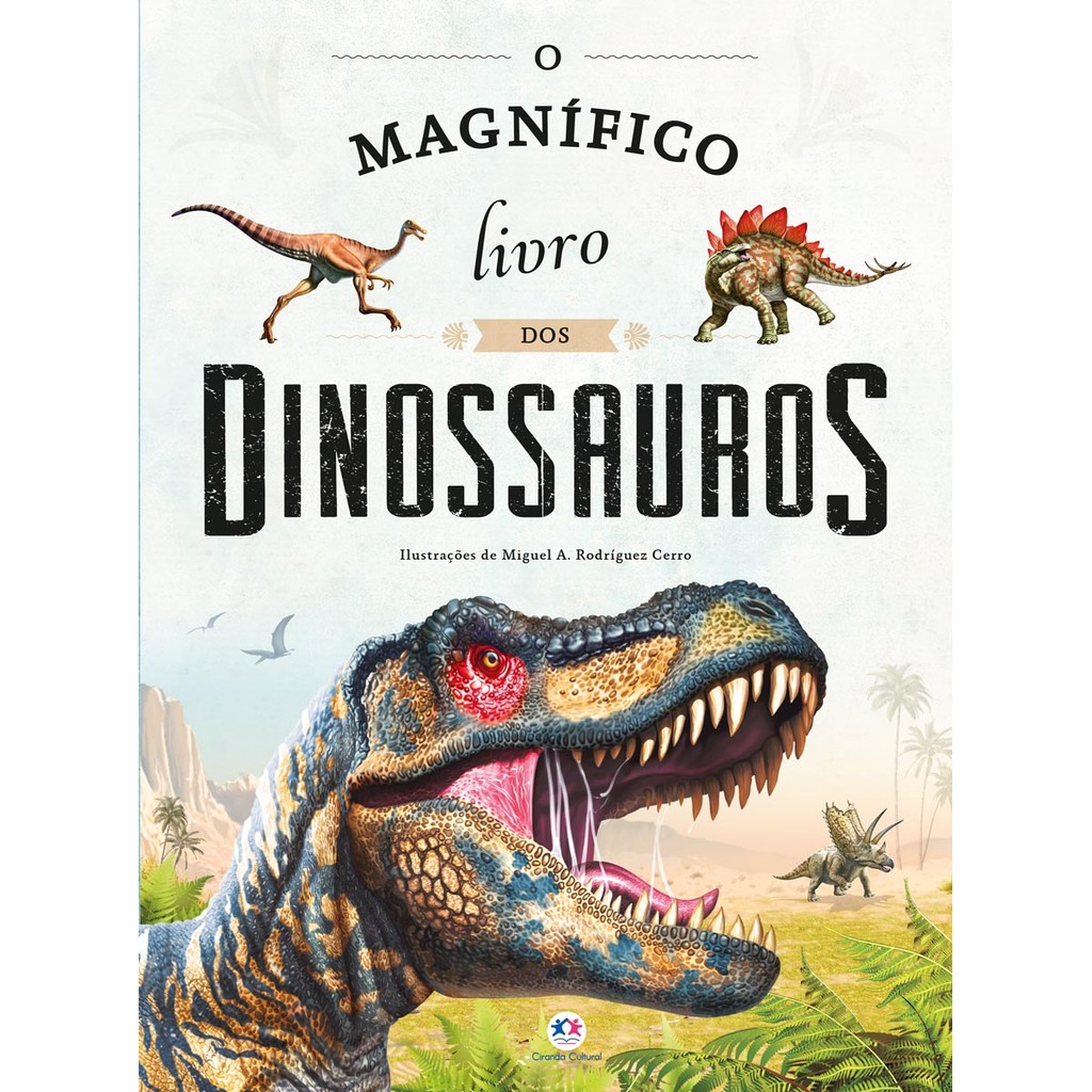 Livro O magnífico livro dos dinossauros - Livros Sorocaba