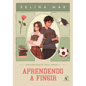 Livro Aprendendo a fingir (universidade hall beck - livro 1) - Livros Sorocaba