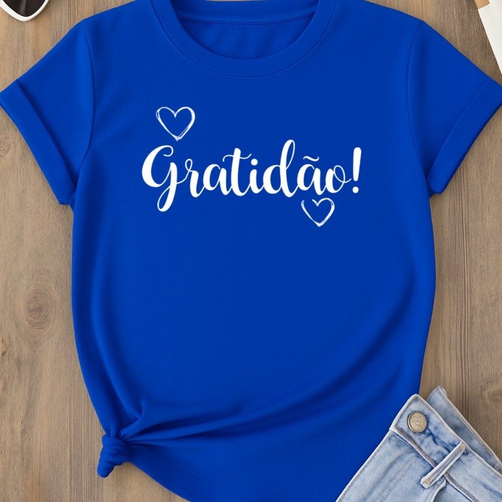 Camiseta Feminina Camisa Gratidão Fio 30.1 100% Algodão Premium Várias Cores
