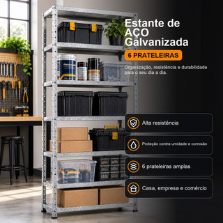 Estante de Aço Galvanizada 6 Prateleiras Reforçada Multiuso para Garagem, Depósito, Oficina, Lavanderia e Comércio