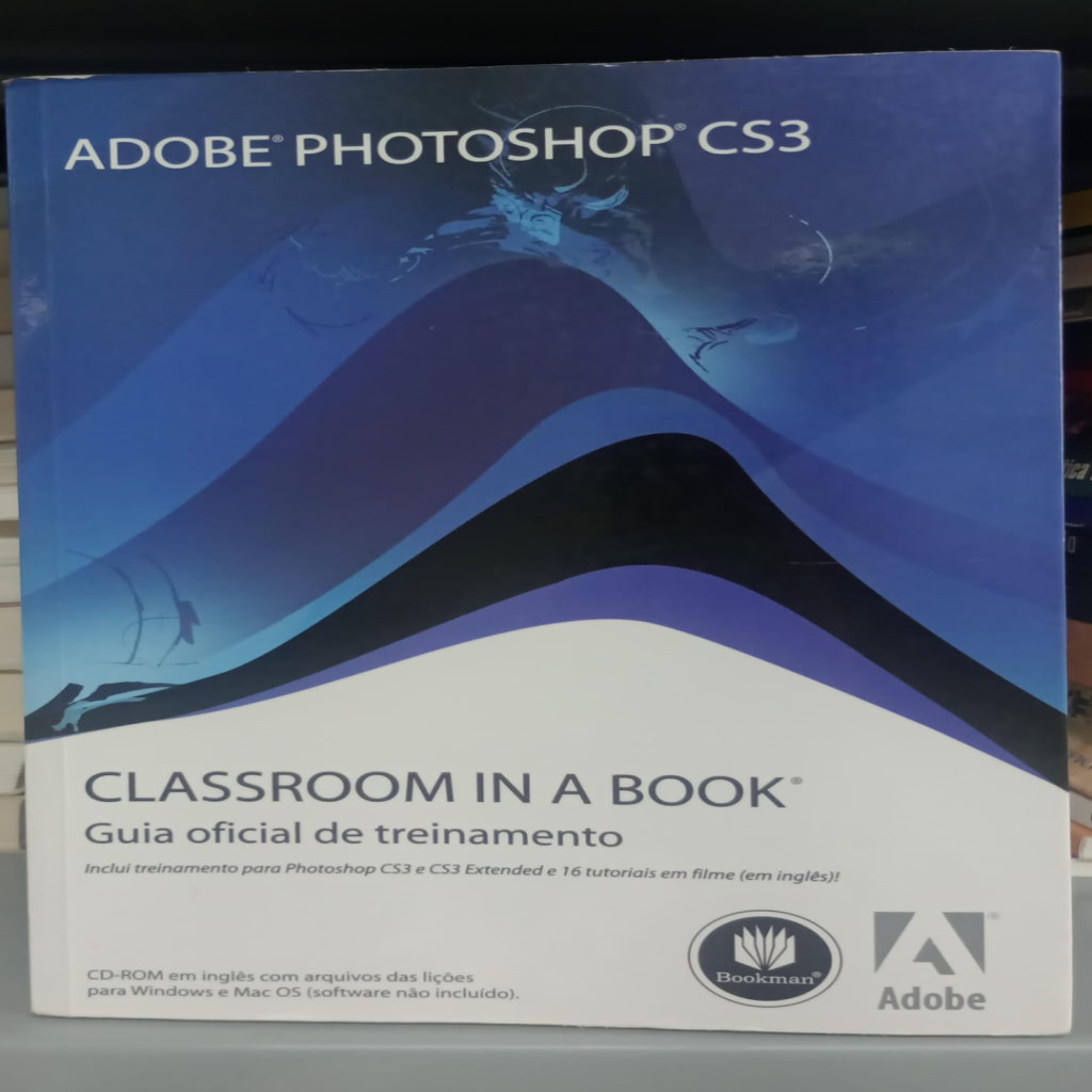 Adobe Photoshop Cs3 - Classroom In a Book - Guia Oficial de Treinamento autor Adobe Crative