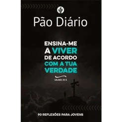 Devocional Pão Diário Para Jovens | Ensina-me a Viver