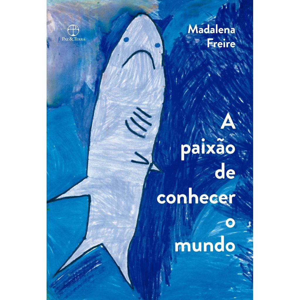 A paixão de conhecer o mundoS