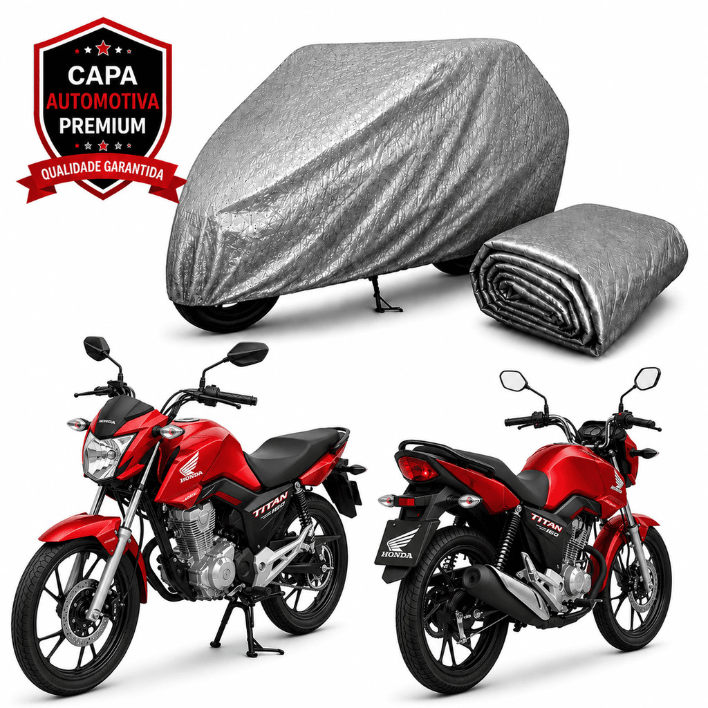 CAPA DE MOTO HONDA CG160 TITAN - 100% Impermeável Protege Sol ,Chuva, Poeira Proteção Anti-UV