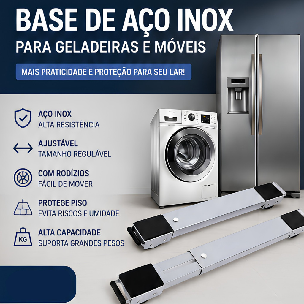 Base Móvel Ajustável para Geladeira e Eletrodomésticos Aço Inox com Rodízios Giratórios Até 300kg