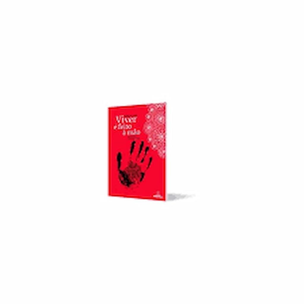 Viver é feito à mão/Viver é risco em vermelho autor Nilma Lacerda