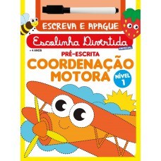 Coleção Escreva e Apague + Caneta - Coordenação Motora Nível 1