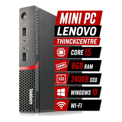 Mini Cpu Lenovo Thinkcentre M900 I5 8gb Ram Ssd 240gb Win10